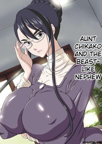 Big Penis Aunt Chikako and the Beast-Like Nephew Affair