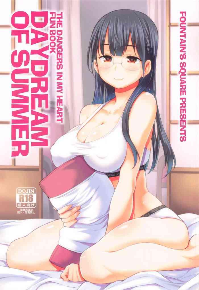 Sex Toys DAYDREAM OF SUMMER- Boku no kokoro no yabai yatsu hentai Compilation