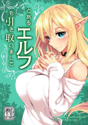 Sex Toys Toaru Elf o Hikitorimashite | Taking Care of a Certain Elf- Original hentai Schoolgirl