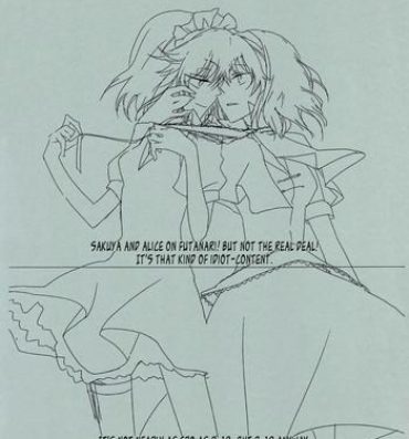 Foot Sakuya to Alice de Futanari! Dakedo Honban Nashi! …Sonna Aho na Naiyou desu.- Touhou project hentai Juicy