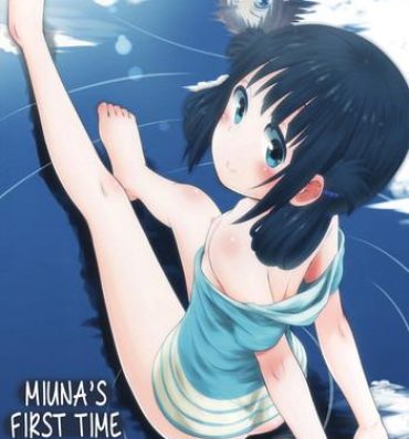 Esposa Hatsu Miuna | Miuna's First Time- Nagi no asukara hentai Wet Pussy
