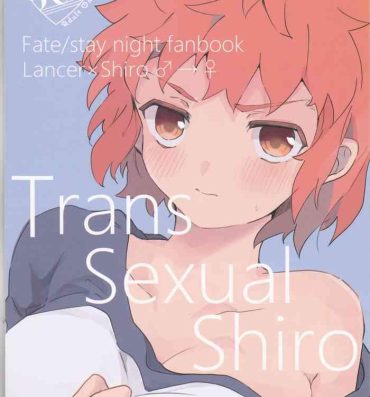 Gay Boys Trans Sexual Shiro- Fate stay night hentai Hentai
