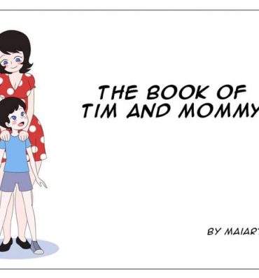 Made The book of Tim and Mommy+Extras- Original hentai Stepdaughter