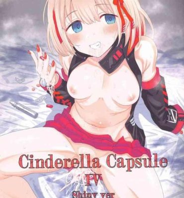 Monster Cinderella Capsule IV Shiny ver- The idolmaster hentai Spreading