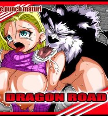 Gay Largedick DRAGON ROAD 9- Dragon ball z hentai Amateur Porn