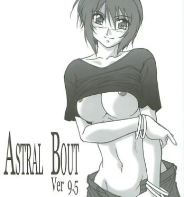 Thong AstralBout Ver 9.5- Gundam seed hentai Full metal panic hentai Prostitute