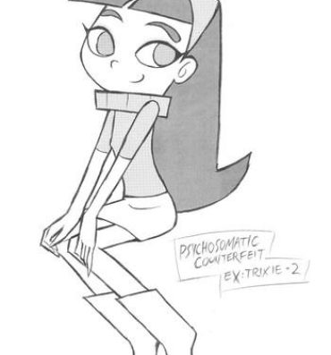 Gang Bang Psychosomatic Counterfeit Ex: Trixie 2- The fairly oddparents hentai Facefuck