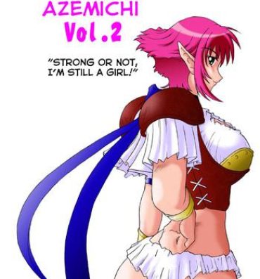 Shemale Sex Hanamichi Azemichi Vol. 2 "Tsuyokute mo On'nanoko Nandaka-ra" | Strong or Not, I Am Still a Girl- Viper rsr hentai Closeups