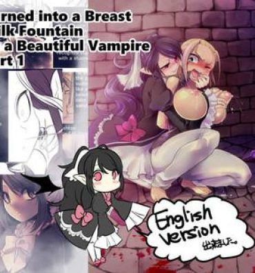 Bukkake Boys Turned into a Breast Milk Fountain by a Beautiful Vampire Face Fucking